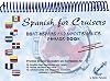 Spanish for Cruisers : Boat Repairs & Maintenance Phrase Book