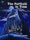 The Porthole to Time