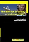 The Internet Economy: Technology and Practice