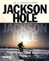 Jackson Hole: On a Grand Scale