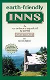 Earth-Friendly Inns and Environmental Travel Northeast: A Green Guide to the Northeastern United States