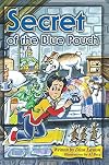 Secret of the Blue Pouch (Adventures in the Kingdom)