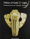 Palace of Gold and Light: Treasures from the Topkapi, Istanbul