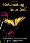Recreating Your Self