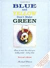 Blue and Yellow Don't Make Green
