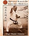 Okinawan Karate-Do Goju-Ryu Meibu