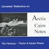 Arctic Cairn Notes: Canoeists' Reflections on the Hanbury-Thelon & Kazan Rivers