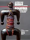 African Dolls: For Play and for Magic