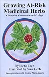 Growing At-Risk Medicinal Herbs, Cultivation, Conservation and Ecology
