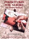 Phlebotomy for Nurses and Nursing Personnel