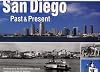 San Diego: Views of Past and Present