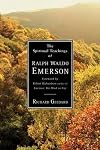 The Spiritual Teachings of Ralph Waldo Emerson