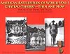 American Battlefields of World War I: Château-Thierry--Then and Now, Vol. 1: Enter the Yanks