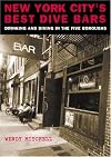 New York City's Best Dive Bars: Drinking and Diving In the Five Boroughs