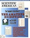 Scientific American's "The Amateur Scientist" : The Complete 20th Century Collection on CD-ROM