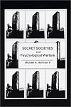 Secret Societies and Psychological Warfare