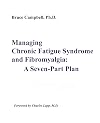 The Patient's Guide to Chronic Fatigue Syndrome and Fibromyalgia