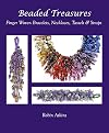 Beaded Treasures, Finger Woven Bracelets, Necklaces, Tassels & Straps
