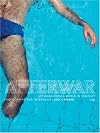 Afterwar: Veterans from a World in Conflict