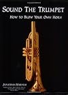 Sound the Trumpet: How to Blow Your Own Horn