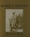Bosque Bonito: Violent Times Along the Borderland During the Mexican Revolution