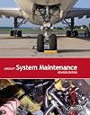 Aircraft System Maintenance, Revised Edition