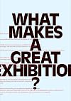 What Makes a Great Exhibition?