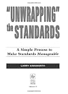 Unwrapping the Standards: A Simple Process to Make Standards Manageable