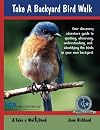 Take a Backyard Bird Walk (Take a Walk series)