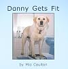 Danny gets fit