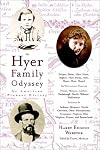 Heyer Family Odyssey: An American Pioneer History