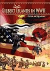 The Gilbert Islands in World War Two