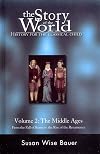 The Story of the World: History for the Classical Child, Volume 2: The Middle Ages: From the Fall of Rome to the Rise of the Renaissance