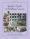 Insider's Guide to Quilting Careers