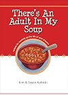 There's An Adult In My Soup