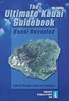 The Ultimate Kauai Guidebook: Kauai Revealed
