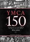 The YMCA at 150: A History of the YMCA of Greater New York 1852-2002.