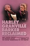 Harley Granville Barker Reclaimed