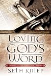 Loving God's Word: 7 Strategies for Slaying Bible Apathy