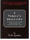 A Reader's Manifesto: An Attack on the Growing Pretentiousness in American Literary Prose