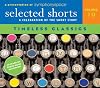 Selected Shorts: Timeless Classics (Selected Shorts: A Celebration of the Short Story)