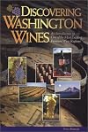 Discovering Washington Wines: An Introduction to One of the Most Exciting Premium Wine Regions