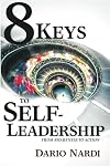 8 Keys to Self Leadership: From Awareness to Action