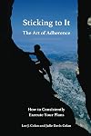 Sticking to It: The Art of Adherence