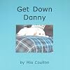 Get Down Danny