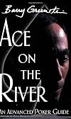Ace on the River: An Advanced Poker Guide