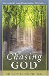 Chasing God: One Woman's Magnificent Journey to Spirit