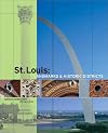 St. Louis: Landmarks and Historic Districts