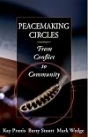 Peacemaking Circles: From Crime to Community