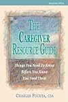 The Caregiver Resource Guide